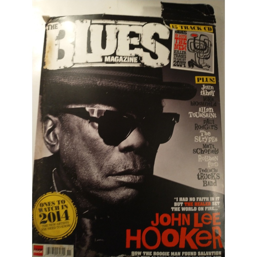 The Blues Magazine Issue 11 2014 John Lee Hooker Includes 15 Track CD Sampler